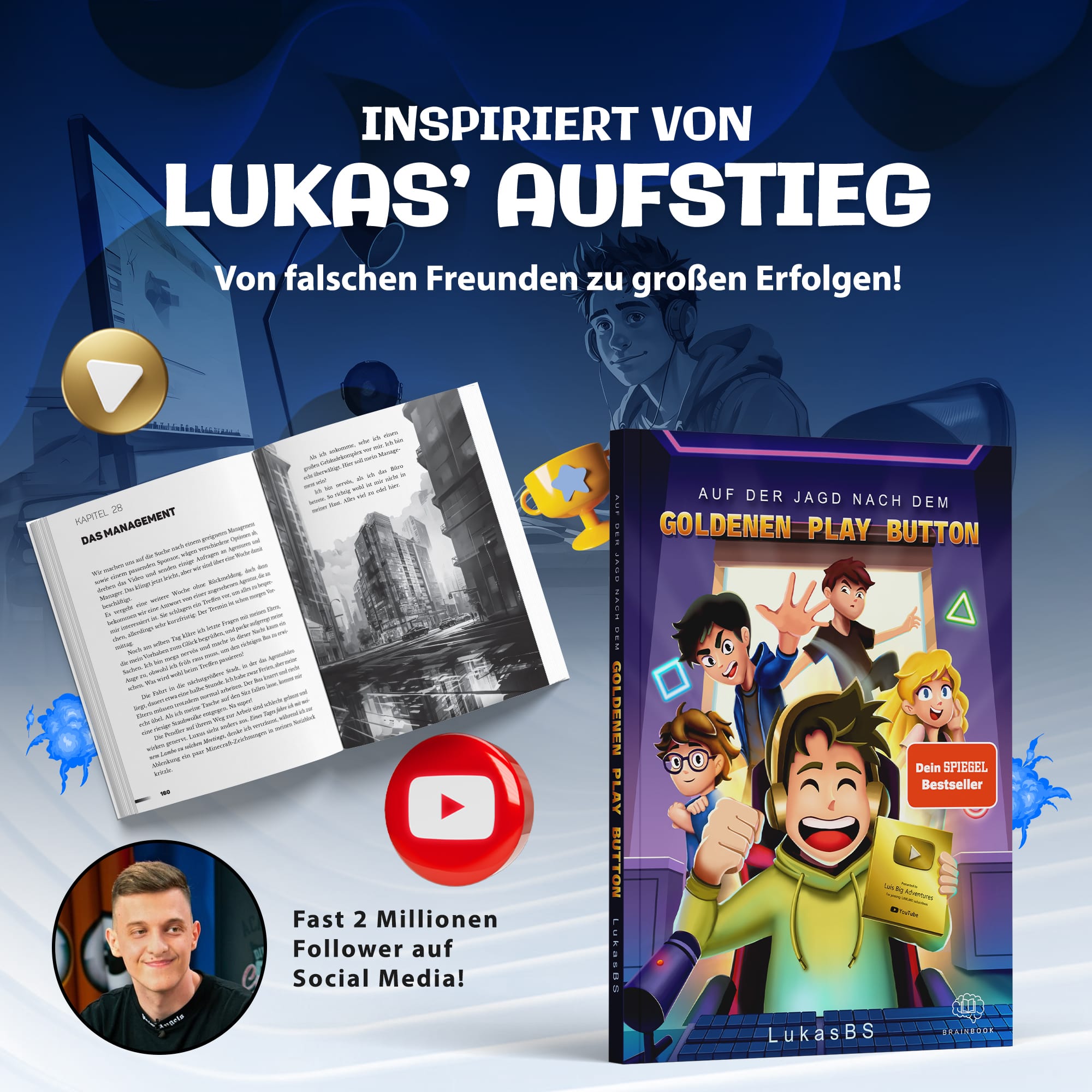 Illustration des Buchs „Auf der Jagd nach dem goldenen Play Button“ von LukasBS mit offener Doppelseite, YouTube-Elementen und Autor. Ideal für Kinder, Jugendliche und Eltern – inspiriert von echtem Social-Media-Erfolg und Themen wie Freundschaft, Träume und Selbstvertrauen.