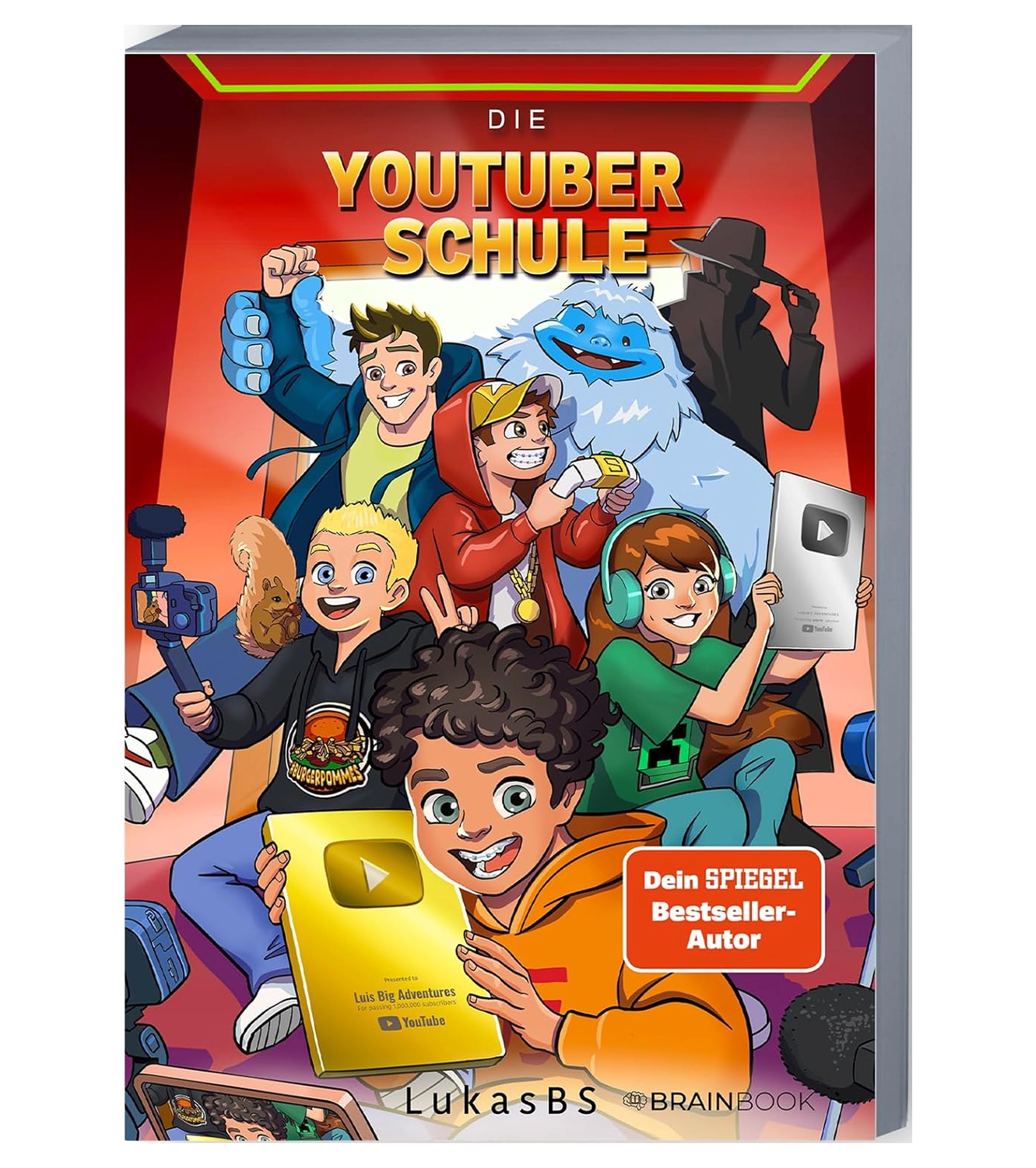 Buchcover von „Die Youtuber-Schule“ Band 1 von LukasBS – spannendes Kinderbuch über Freundschaft, Abenteuer und YouTube.